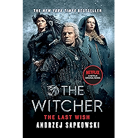 The Last Wish: Introducing the Witcher (The Witcher Saga Book 1)