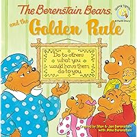 The Berenstain Bears and the Golden Rule (Berenstain Bears/Living Lights: A Faith Story)