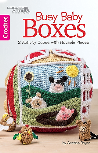 Download Busy Baby Boxes: 2 Activity Cubes with Movable Pieces (Crochet) (English Edition) PDF