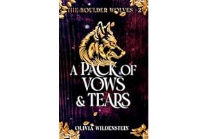 A Pack of Vows and Tears (The Boulder Wolves Book 2)