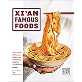 Xi'an Famous Foods: The Cuisine of Western China, from New York's Favorite Noodle Shop