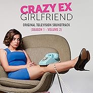 Crazy Ex-Girlfriend: Season 1 (Original Television Soundtrack, Vol. 2) [Explicit]