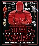 Star Wars The Last Jedi  The Visual Dictionary