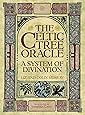 The Celtic Tree Oracle: A System of Divination