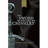 The Sword in the Age of Chivalry