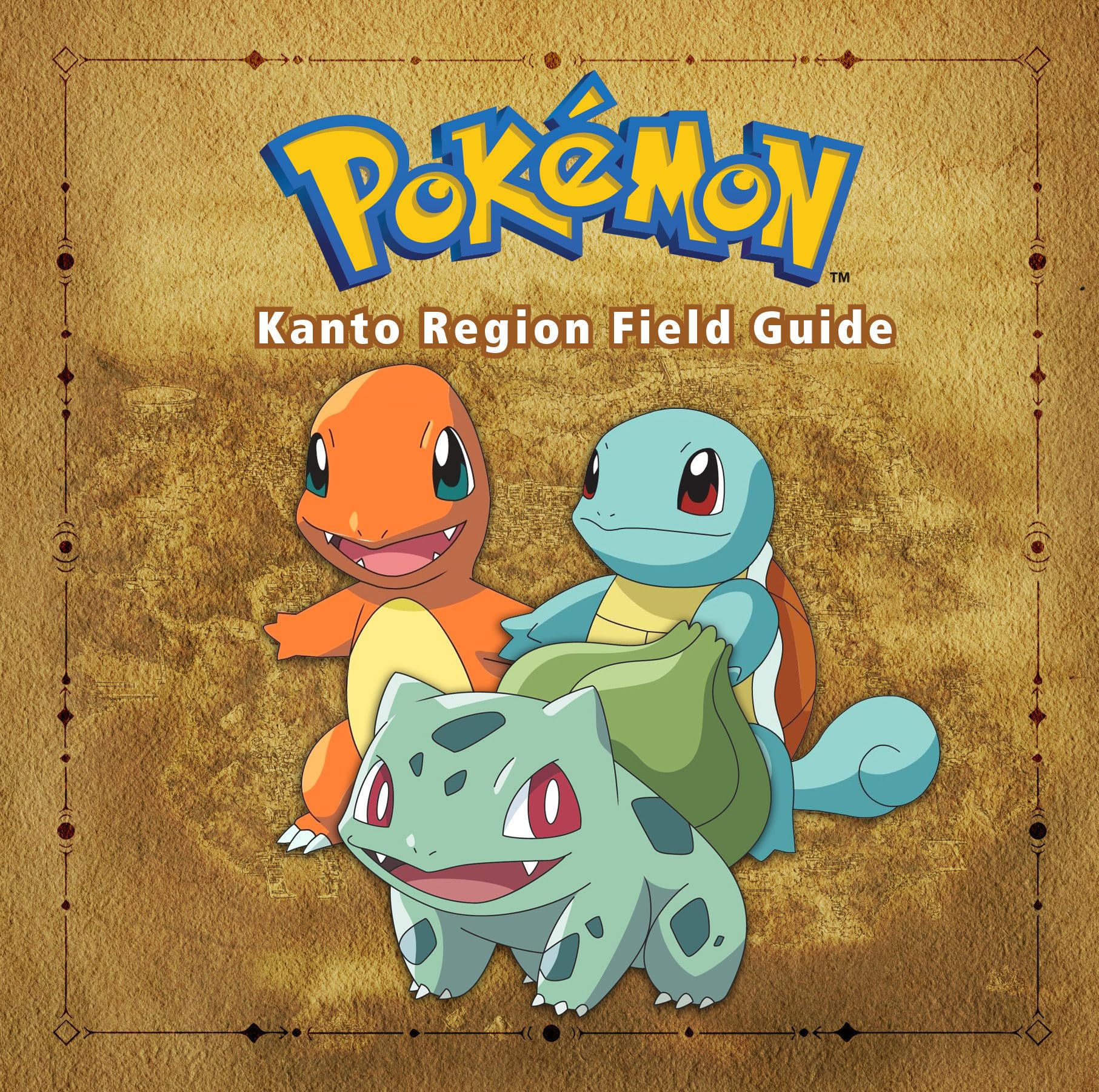 Pokémon Kanto Region Field Guide Pokémon Kanto Region Field Guide Hardcover