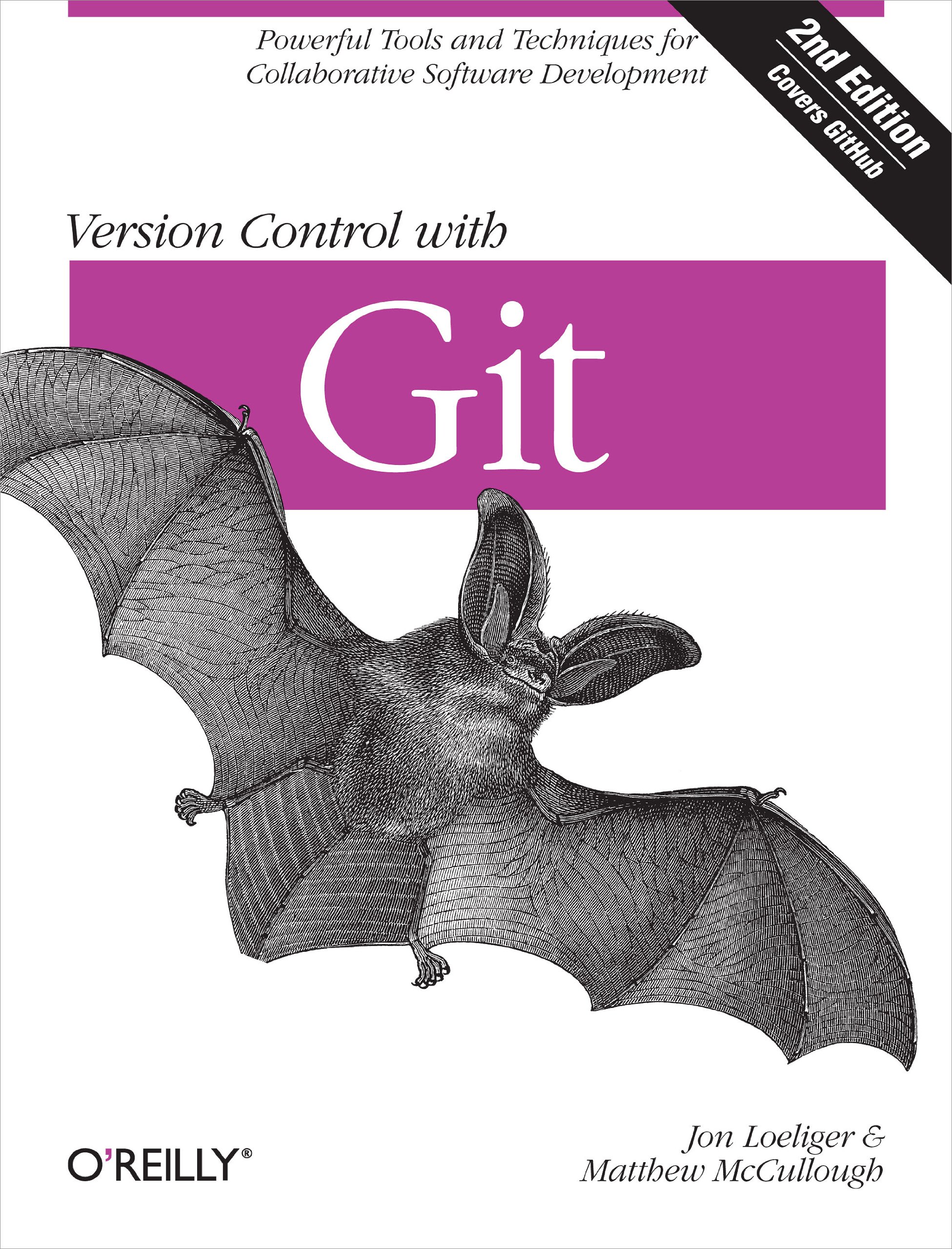 Version Control with Git 2e: Powerful Tools and Techniques for Collaborative Software Development