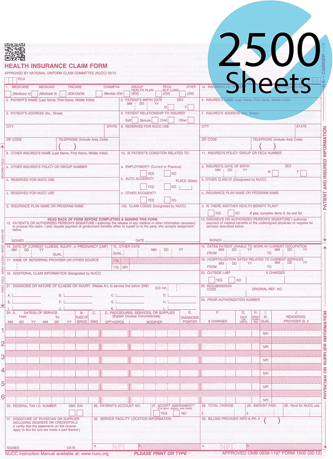 CMS 1500 Claim Forms - HCFA (Version 02/12) 2,500 SHEETS, APPROVED OMB-0938-1197