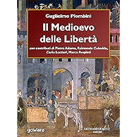 Il Medioevo delle Libertà (Italian Edition) book cover