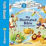 I Can Read My Illustrated Bible: for Beginning