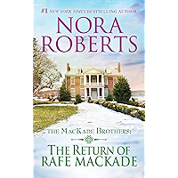 The Return of Rafe MacKade (MacKade Brothers Book 1)