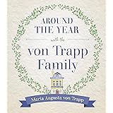 Around the Year with the Von Trapp Family
