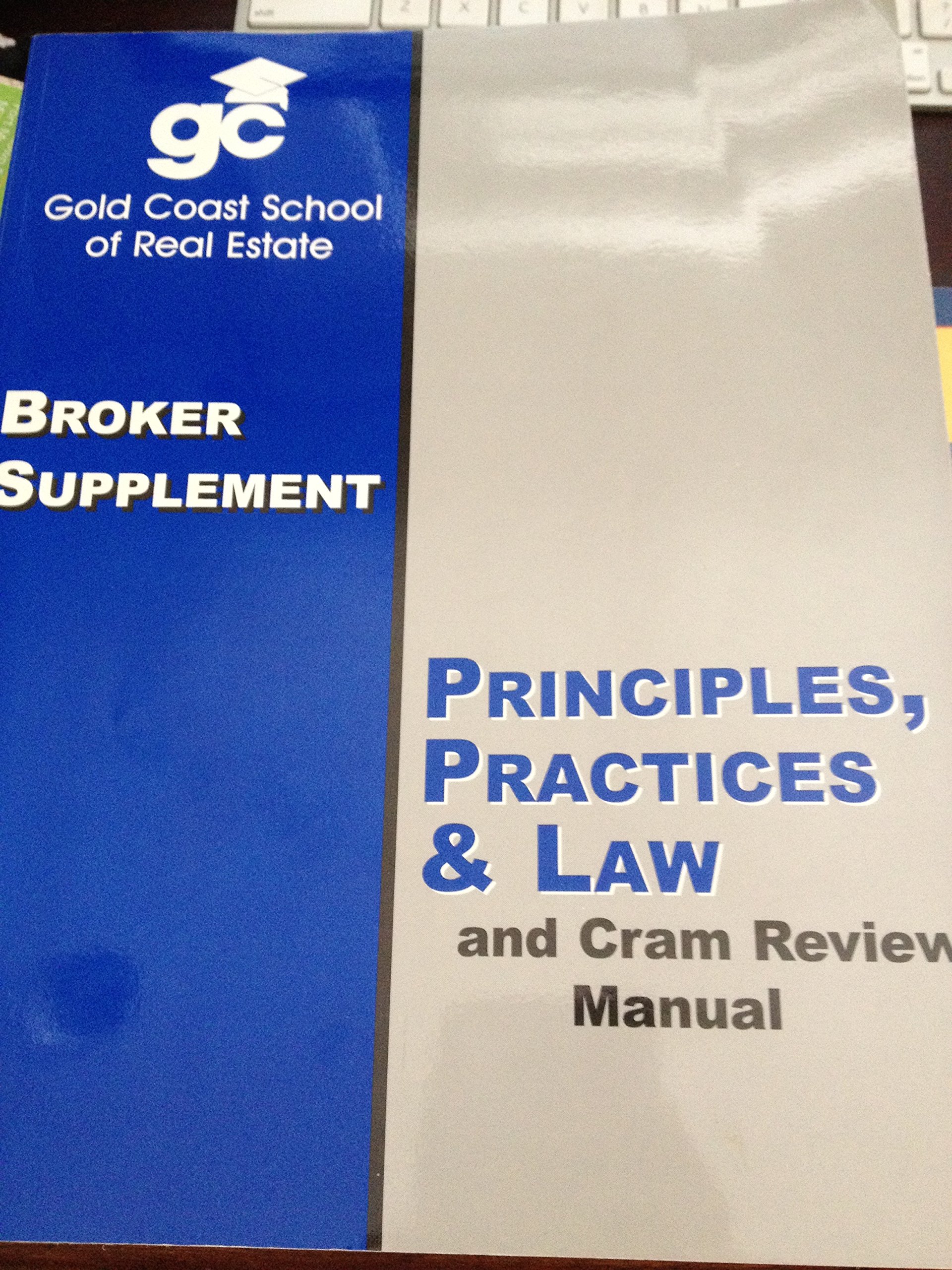 gold coast real estate school on Gc Gold Coast School Of Real Estate Frec Course Ii Broker Supplement With Sales Associate S Course Outline 1001 Questions And Aswers Review Manual Gc Gold Coast School Of Real Estate Amazon Com