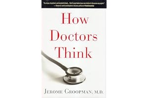 How Doctors Think
