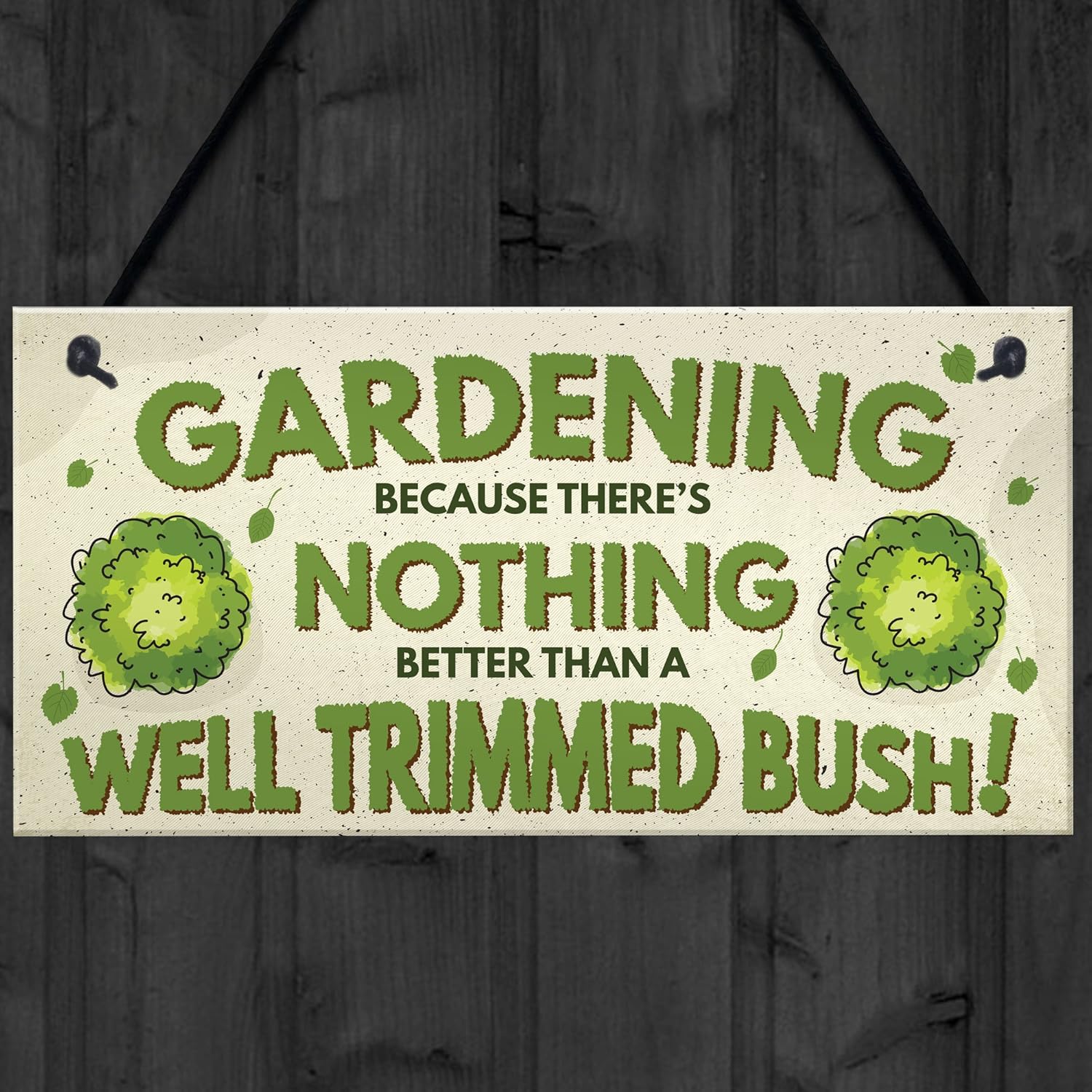 Red Ocean Gardening Nothing Better Than A Well Trimmed Bush Funny Rude Garden Plaque Sign Dad Grandad Gift - Image 5