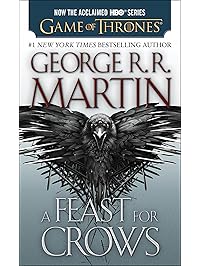 A Feast for Crows (A Song of Ice and Fire, Book 4)