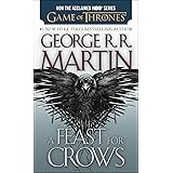A Feast for Crows (A Song of Ice and Fire, Book 4)