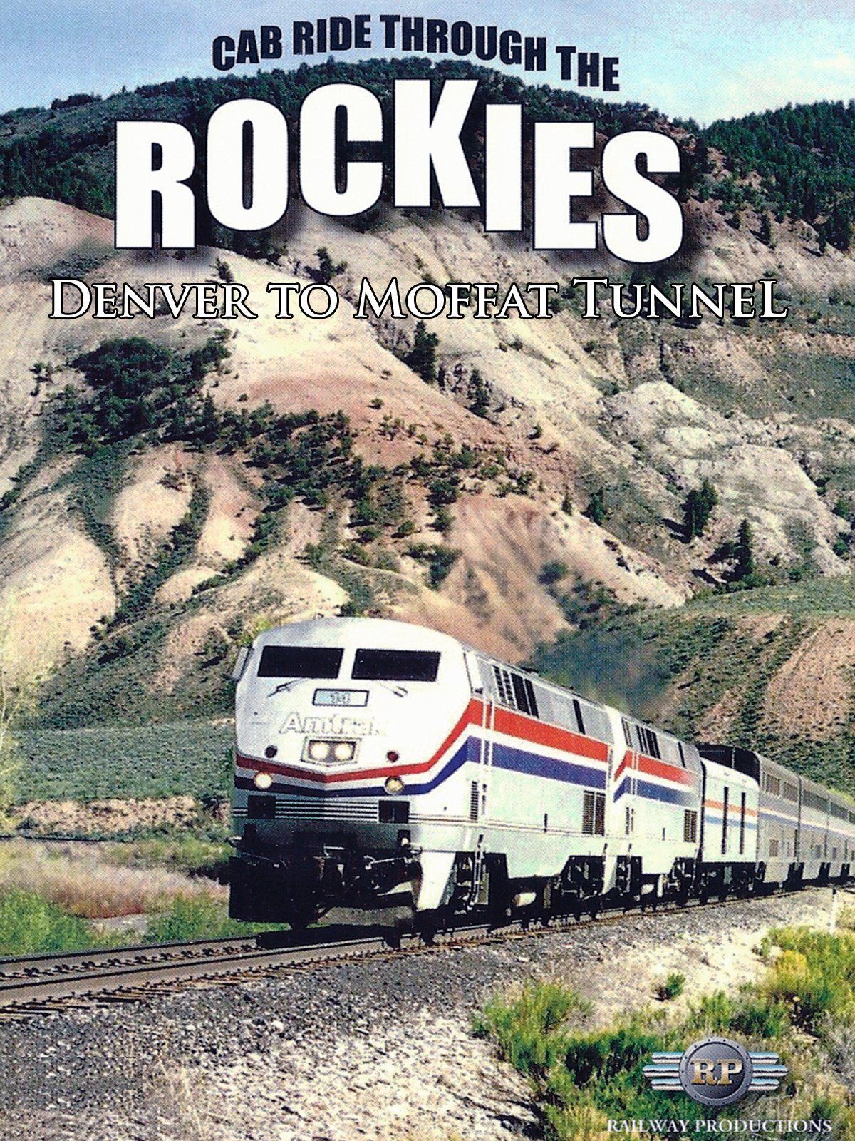 Watch 'Cab Ride Through the RockiesDenver to Moffat Tunnel' on Amazon Prime Video UK