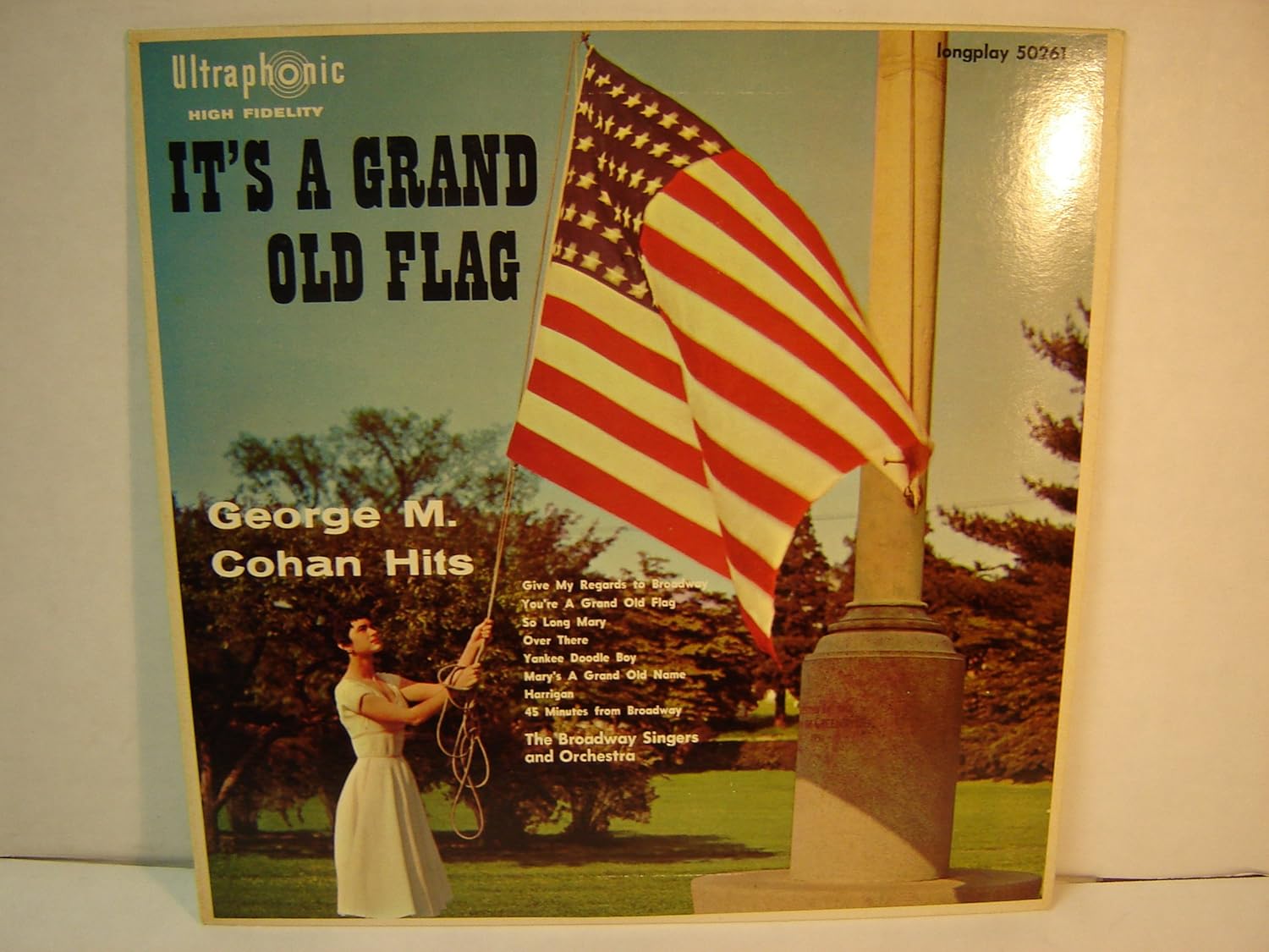 THE BROADWAY SINGERS AND ORCHESTRA It's a Grand Old Flag M. Cohan Hits Music THE BROADWAY SINGERS AND ORCHESTRA It's a Grand Old Flag M. Cohan Hits Music