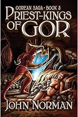 Priest-Kings of Gor (Gorean Saga Book 3) Kindle Edition