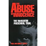 The Abuse of Innocence: The McMartin Preschool Trial