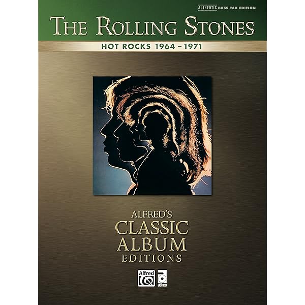 The Rolling Stones Hot Rocks 1964 1971 Authentic Bass Tab Sheet Music Transcription Alfred S Classic Album Editions Kindle Edition By The Rolling Stones Arts Photography Kindle Ebooks Amazon Com