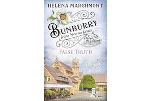 Bunburry - False Truth: A Cosy Mystery Series (Countryside Mysteries: A Cosy Shorts Series Book 16)