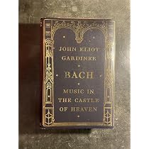 Bach: Music in the Castle of Heaven | Amazon.com.br