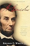 A. Lincoln: A Biography