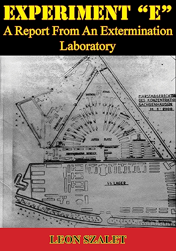 Download EXPERIMENT “E” — A Report From An Extermination Laboratory (English Edition) PDF