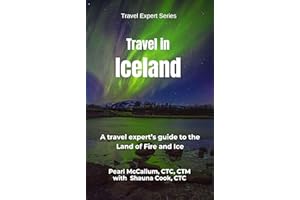 Travel in Iceland : A travel expert's guide to the Land of Fire and Ice