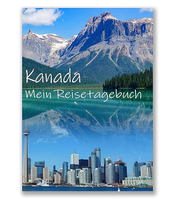 Reisetagebuch Kanada zum Selberschreiben | interaktiv mit spannenden Aufgaben, Reisechallenge und viel Abwechslung | dein per