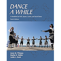 Dance a While: A Handbook for Folk, Square, Contra, and Social Dance book cover Dance a While: A Handbook for Folk, Square, Contra, and Social Dance book cover