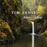 Tim Janis Nature's Stillness - Tranquil Nature Sounds and Calming Music for Relaxation, Meditation, and Deep Sleep - Serene Meditation and Spa Ambiance - Soothing Songs for Stress Relief