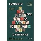 Longing for Christmas: 25 Promises Fulfilled in Jesus, Advent Devotional for Teenagers