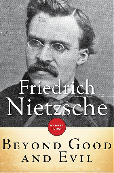 Beyond Good And Evil Kindle Edition By Nietzsche Friedrich Politics Social Sciences Kindle Ebooks Amazon Com
