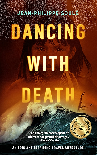Download DANCING WITH DEATH: An Epic and Inspiring Travel Adventure (English Edition) PDF
