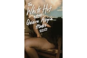 The White Hot: A Novel