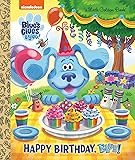 Happy Birthday, Blue! (Blue's Clues & You) (Little Golden Book)