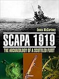 Scapa 1919: The Archaeology of a Scuttled Fleet