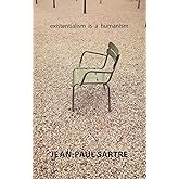 Existentialism Is a Humanism