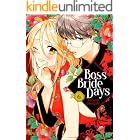 Boss Bride Days Vol. 6