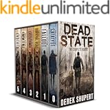 The Complete Dead State Series (A Post Apocalyptic Survival Thriller, Books 0-5)