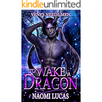 To Wake a Dragon: A Venys Needs Men Book (Tropical Dragons 3) book cover To Wake a Dragon: A Venys Needs Men Book (Tropical Dragons 3) book cover