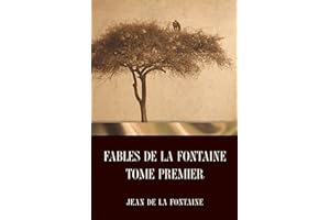 Fables de La Fontaine Tome Premier (French Edition)