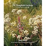 The Thoughtful Gardener: An Intelligent Approach to Garden Design