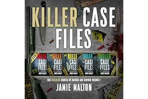Killer Case Files: 100 Shocking Stories of Murder and Mayhem, Volume 1: True Crime Boxed Set