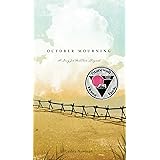 October Mourning: A Song for Matthew Shepard