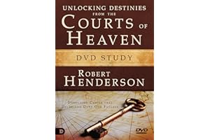 Unlocking Destinies From the Courts of Heaven DVD Study: Dissolving Curses That Delay and Deny Our Futures