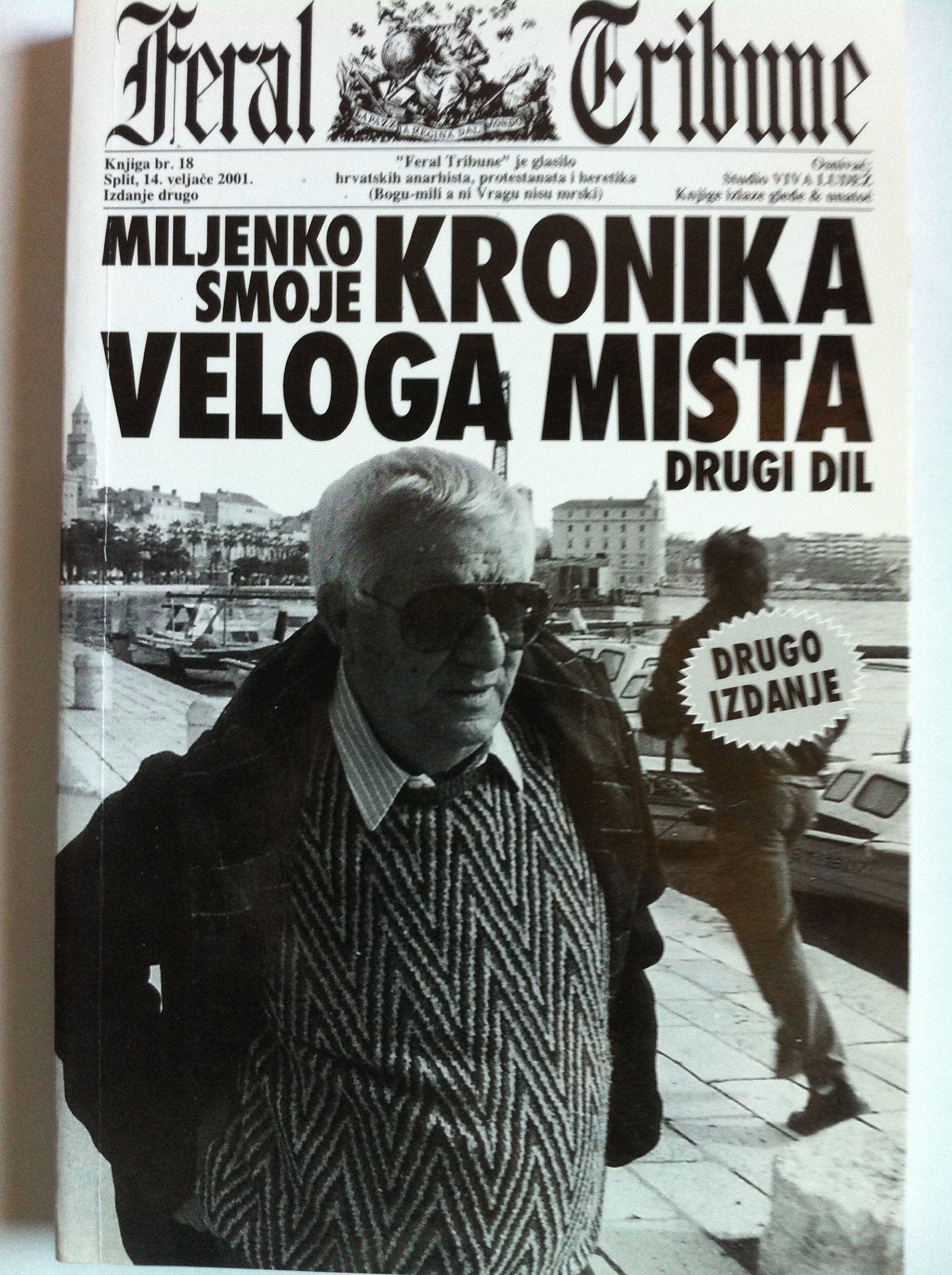 Kronika Veloga Mista Biblioteka Feral Tribune Croatian Edition Amazon De Bucher